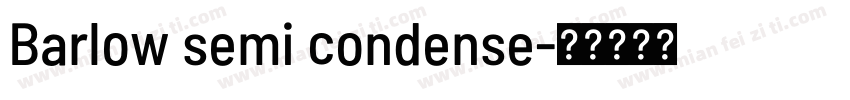 Barlow semi condense字体转换